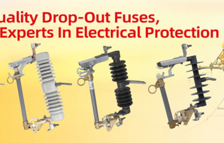 Understanding High Voltage Drop Out Fuses: Power System Protection